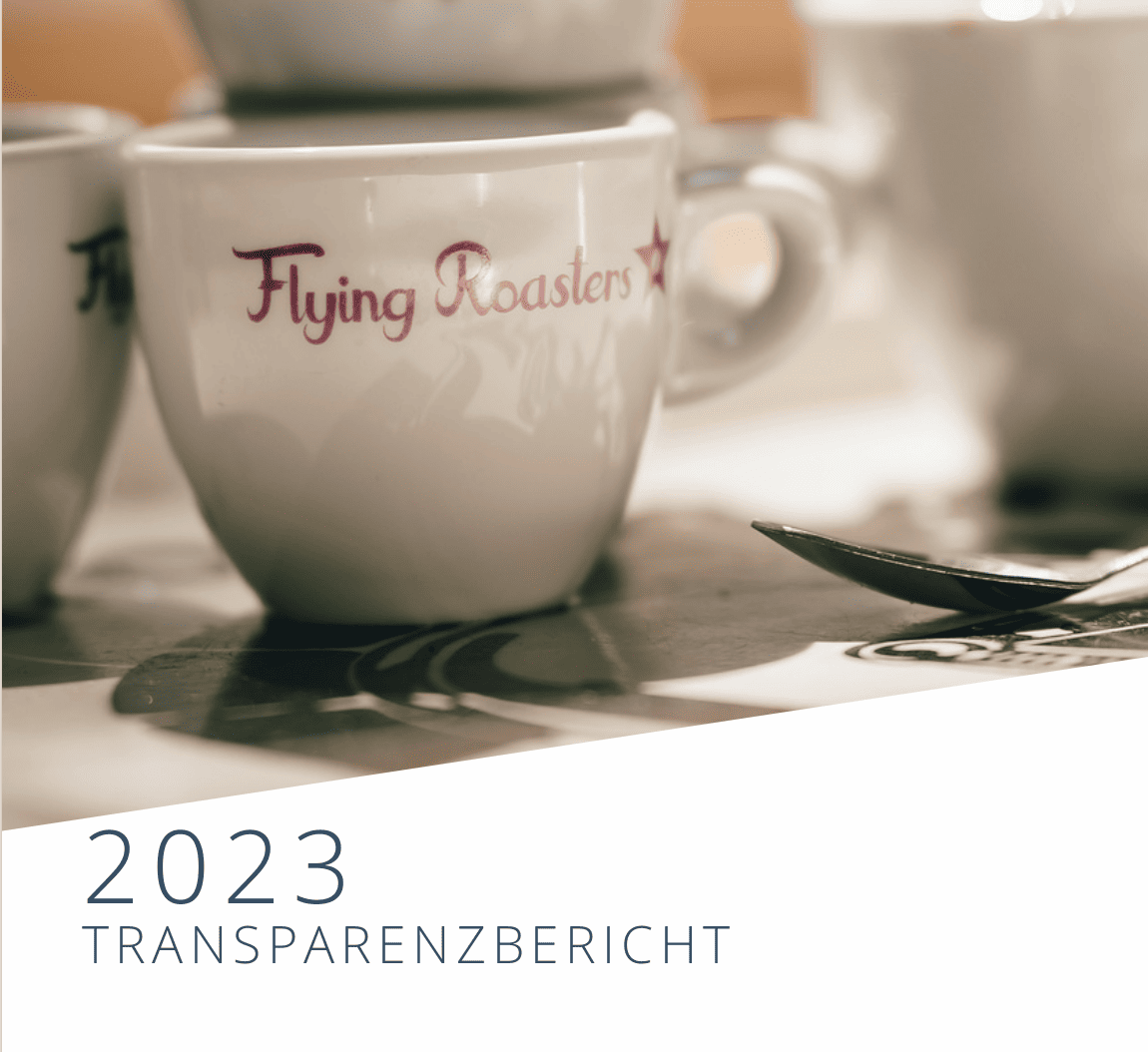 Flying Roasters Transparenz und Nachhaltigkeit